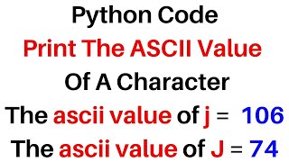 #140 Python Get Ascii Value of a Character | python code Tutorial