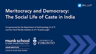 Meritocracy and Democracy: The Social Life of Caste in India