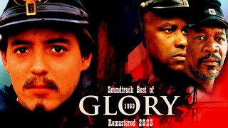 Glory 🎵🥁Best of Soundtrack🎺🎶 (Remastered 2023 ~ Album Movies Version 1989) HD-HQ