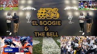 BRONCOS TO THE PLAYOFFS! | El Boogie & The Bell #36