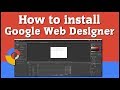 How to download and install Google Web Designer - [ Free Web Animation Software ]