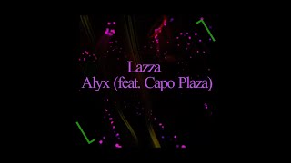Lazza - Alyx (feat. Capo Plaza)