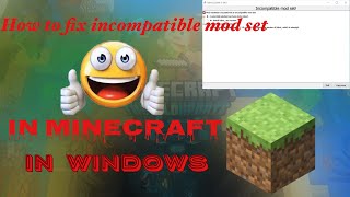 How to fix Incompatible mod set in Minecraft - 100% working