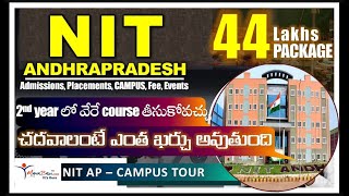 NIT Andhra Pradesh  Fee, Scholarship, Campus, Quota, Placements, Salary, admission, cutoff, review