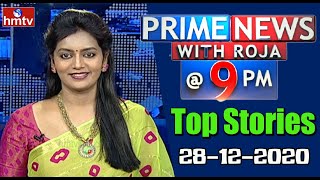 Top Stories | Prime News With Roja @ 9PM | 28-12-2020 | hmtv