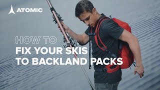 How to fix your skis to Atomic Backland packs