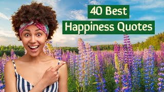 How to be Happy in Life? / Best Quotes About Happiness