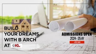 Turn Your Passion into Architecture | B.Arch Admissions Open at KL University | Apply Now!