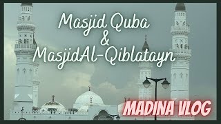 குபா மஸ்ஜித் 🕌மஸ்ஜித் அல் கிப்லாவின் பத்தி தெரியிமா?🕌First Mosque✨Quba Masjid🕌Masjid Al Qiblatayn