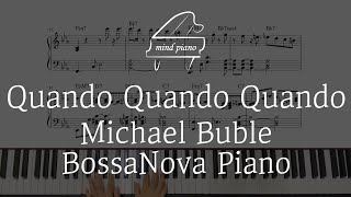 [Jazz Piano Sheet]Michael Buble-Quando Quando Quando Bossanova 재즈피아노 악보