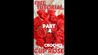 Cup Rose Crochet Tutorial - 4