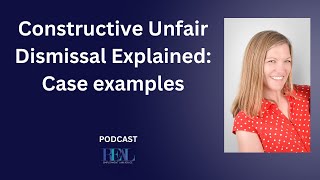 Constructive Unfair Dismissal Explained Case examples