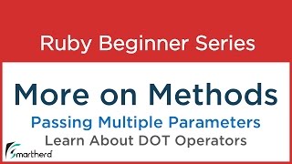 #8 Ruby Tutorial - More on methods, Passing Multiple Parameters