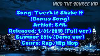 SML - Twerk It Shake It (Bonus Song) (2018)