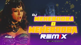 Mehebooba O Mehebooba - Dj l Dance Mix l Pikss U l 90s Hit Dj l Tik Tok Trending 2023 l @PikssU