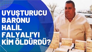 Baron Halil Falyalı'yı kim öldürdü?