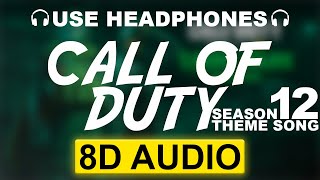 Call Of Duty Mobile | Season 12 Theme Song | Lobby Music (8D AUDIO)
