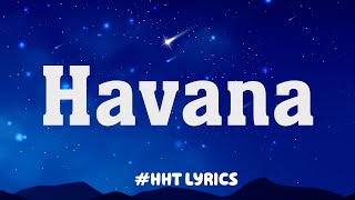 Download Camila Cabello - Havana (Lyrics) | Anne-Marie, Dua Lipa,... mp3