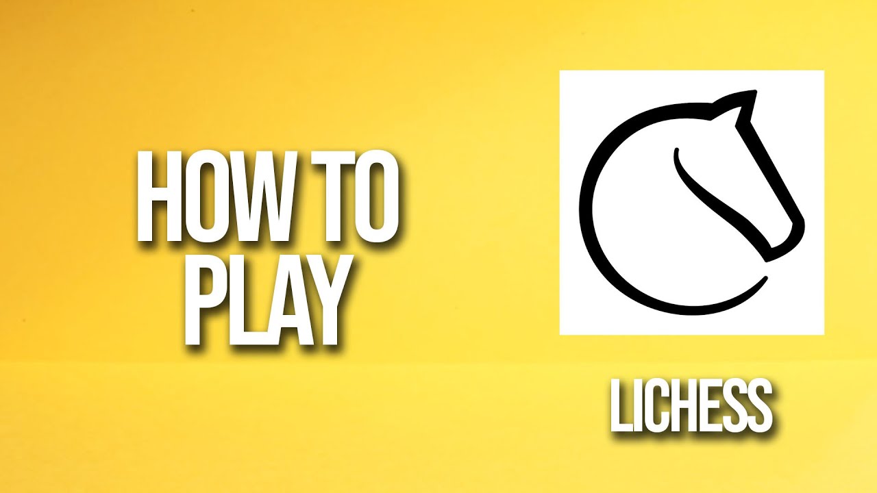 How To Play Lichess Tutorial Youtube