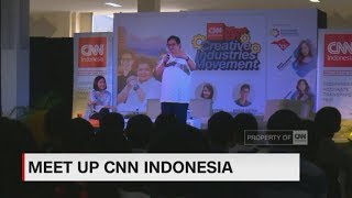 Meet Up CNN Indonesia