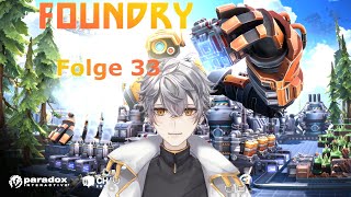 Foundry 33 Produktion ist langsam kritisch