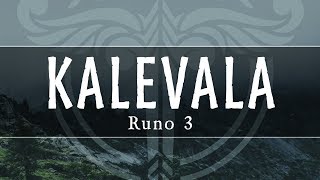 Kalevala Runo 3 - Väinämöinen and Joukahainen - Northern Myths Podcast 21