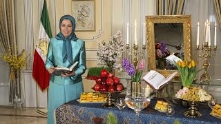 پیام نوروزی مریم رجوی:  عید نوروز، جشن فرارسیدن حتمی بهار و آزادی و شادکامی است ـ نوروز ۱۳۹۵