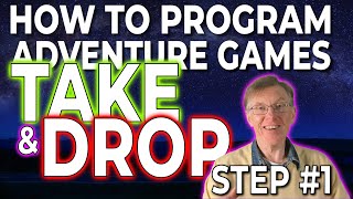 Taking And Dropping #1: Extending the Parser (Complete Course in Adventure Game Programming)