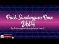 PACK DE SANDUNGUEO VOL 4 - LO MEJOR DEL SANDUNGUEO