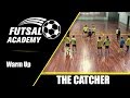 The Catcher - Fun Warm-Up Game