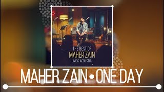 Maher Zain - One Day (Live & Acoustic) | NEW ALBUM 2018