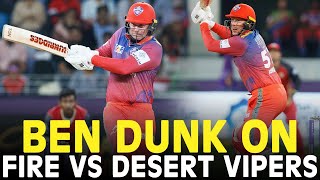 Ben Dunk on Fire vs Desert Vipers | Dubai Capitals vs Desert Vipers | Match 17 | DP World ILT20
