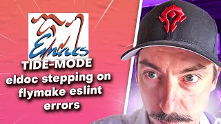 Emacs problem with tide-mode, eslint, and eldoc