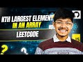 215. Kth Largest Element in an Array | Day 014 | 3 Ways | Quick Select | Min Heap | Sorting