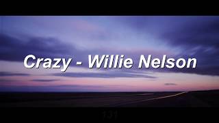 Willie Nelson - Crazy // Sub. Español