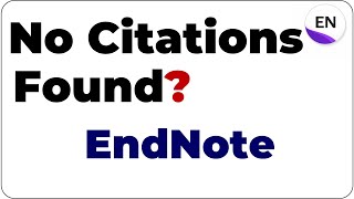 No Citations Found? Add References Manually in EndNote