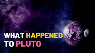 What happened to Pluto?