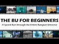 The BU for Beginners: A Speed Run through the Bangtan Universe
