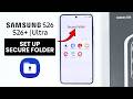 Samsung Galaxy S26 / S26 Ultra: Create Secure Folder - Setup Secure Folder