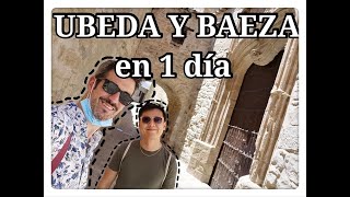 ÚBEDA  y BAEZA  en 1 día! DOS JOYAS PATRIMONIO DE LA HUMANIDAD