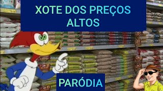 XOTE DOS PREÇOS ALTOS | PARÓDIA-IZAIAS PIAUI |