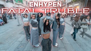 [KPOP IN PUBLIC] ENHYPEN (엔하이픈) \