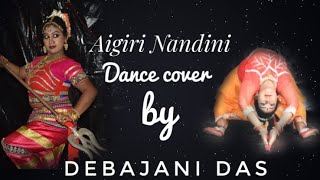 AIGIRI NANDINI // Dance cover by DEBAJANI DAS