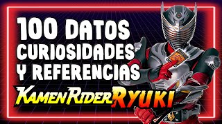 Kamen Rider Ryuki 100 Datos , Curiosidades y Referencias