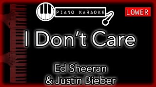 I Don’t Care (LOWER -3) - Ed Sheeran & Justin Bieber - Piano Karaoke Instrumental