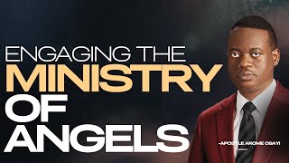 Full Sermon Engaging The Unseen Realm Ll Apostle Arome Osayi The