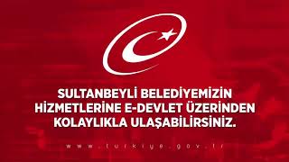 Sultanbeyli Belediyesi'nin hizmetlerine e-devlet üzerinden erişim.