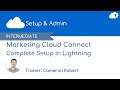 Marketing Cloud Connect Complete Setup in Lightning