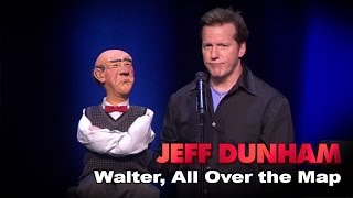 Walter |  All Over the Map  | JEFF DUNHAM