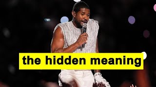 ❰HIDDEN MEANINGS❱ Usher's Super Bowl LVIII Halftime Show | 2024 | Symbolism Analysis